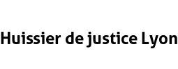 Huissier de justice Lyon